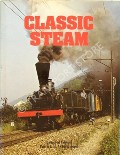 Book cover of Classic Steam  by WHITEHOUSE, Patrick B. (ed.) 